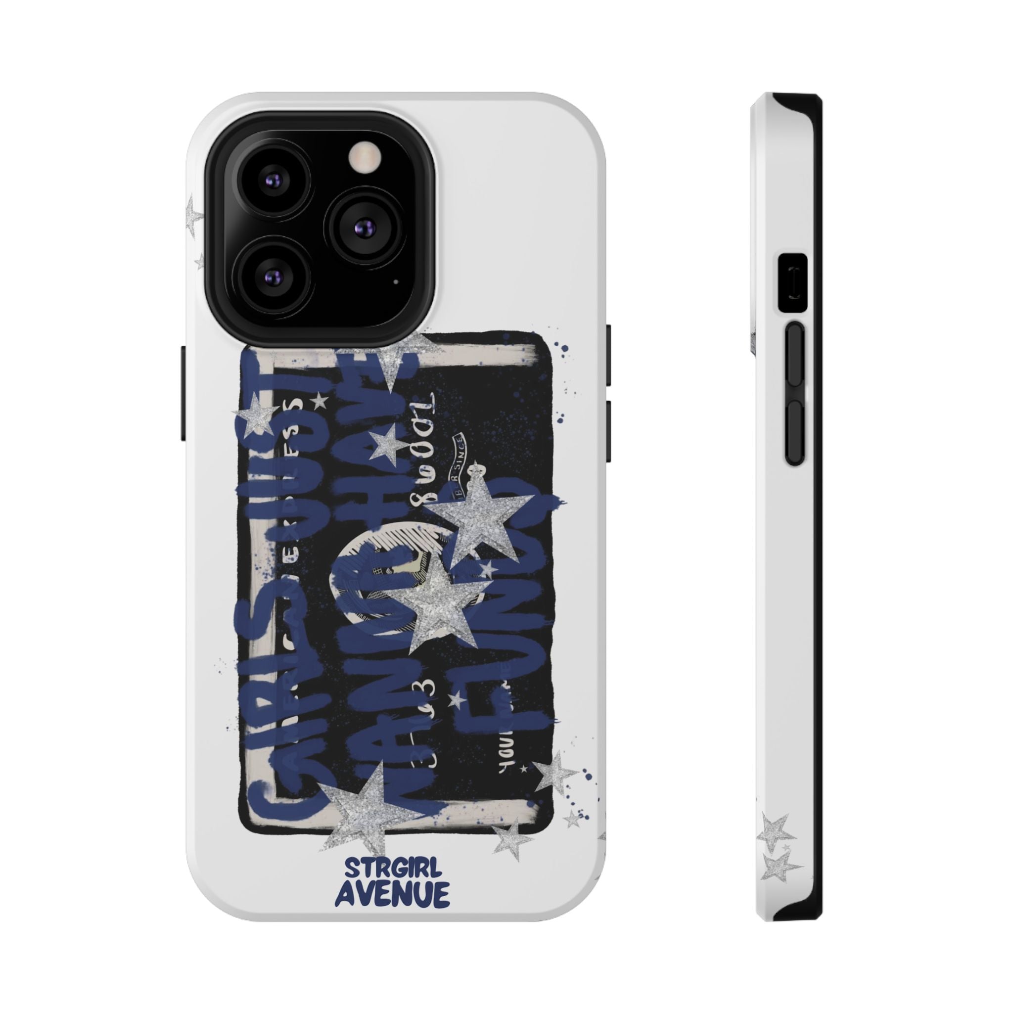 “wanna have funds” protective phone case