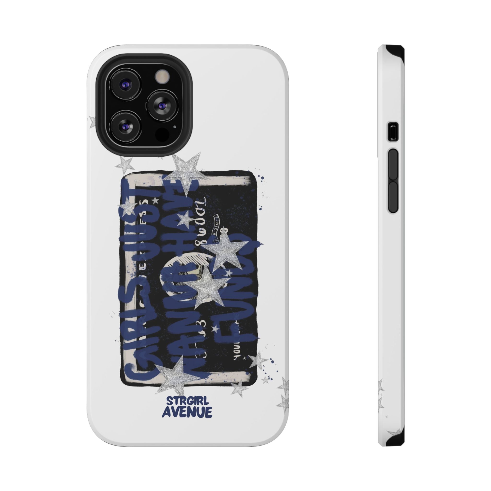 “wanna have funds” protective phone case